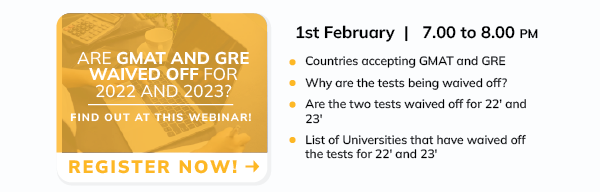 Are GMAT and GRE waived off for 2022 and 2023? Find out at this webinar!